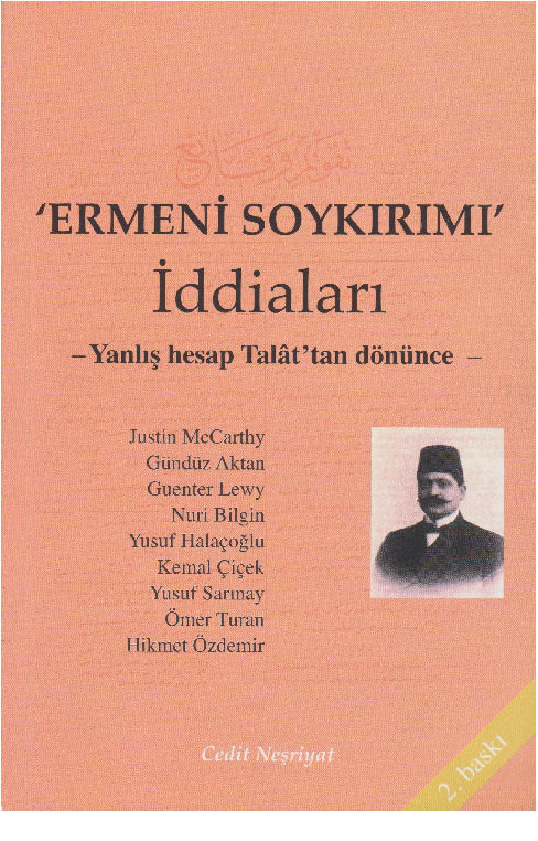 Ermeni Soyqırımı Iddialari-Yanlış Hesab Talattan Dönünce- Mustafa Çalıq-2002-268s
