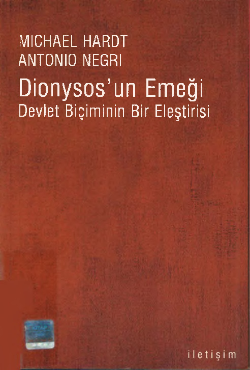 Dionysosun Emeği-Devlet Biçiminin Bir Ilişdirisi-Michael Hardt-Antonio Negri-Ertuğrul Başer-2007-465s