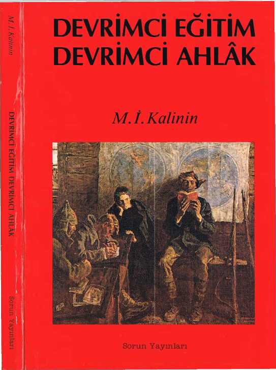 Devrimçi Eğitim Devrimçi Exlaq-M.I.Kalinin-Refiq Sarı-1992-225s