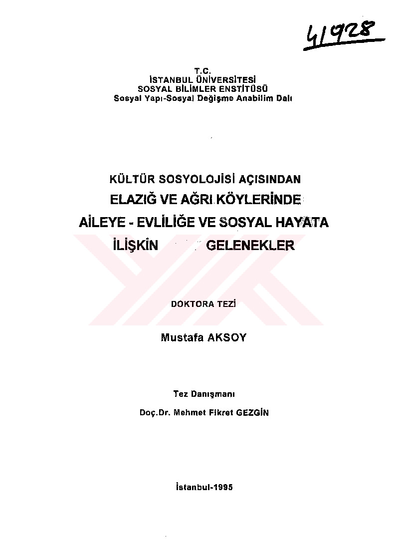 Elazığ Ve Ağri Köylülerinde Aileye Ve Sosyal Yaşama Ilişgin Genelekler-Mustafa Aksoy-1995-321