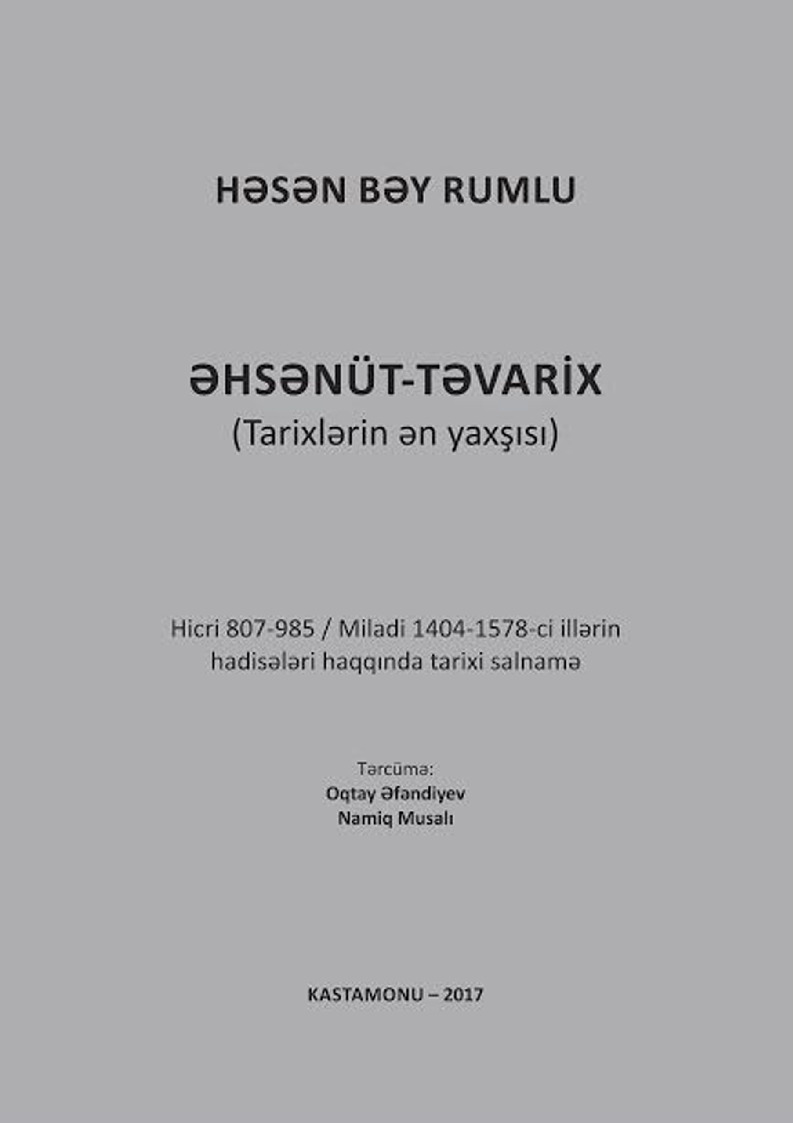 Ehsenüt Tevarix-Tarixlerin En Yaxşısı-Hesen Bey Rumlu-Oxtay Efendiyev-Namiq Musalı-2017-662s