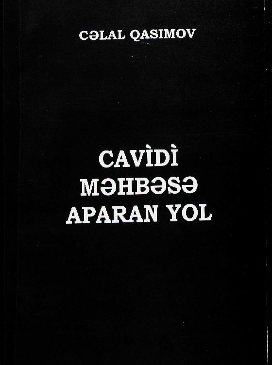 Celal Qasımov Cavidi Mehbese Aparan Yol-2007-190s