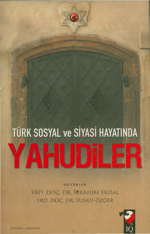 Türk Sosyal ve Siyasi varlığında Yahudiler İbrahim Erdal-Yunus Özger-2012-313s