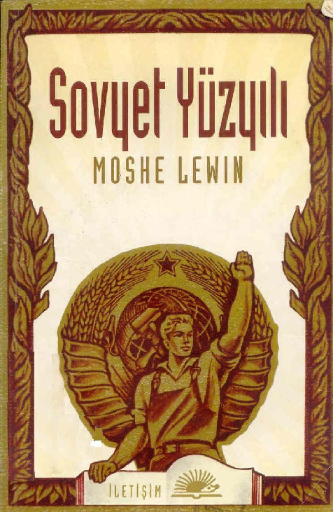 Sovyet Yüzyılı Moshe Lewin Renan Akman 2005 512