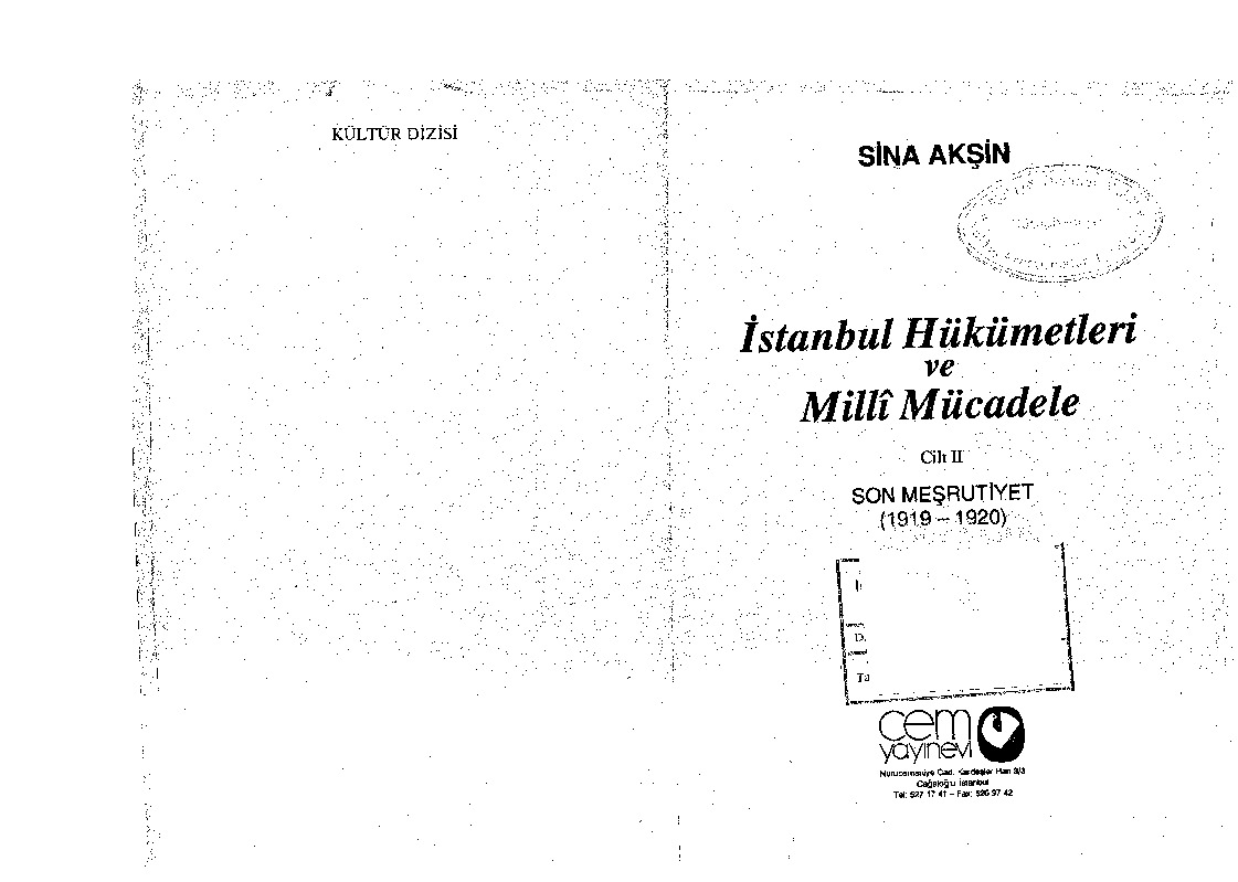 Istanbul Hukumetleri Ve Milli Mücadile II Son Meshrutiyet 1919-1920 Sina Akşin 1992 558s