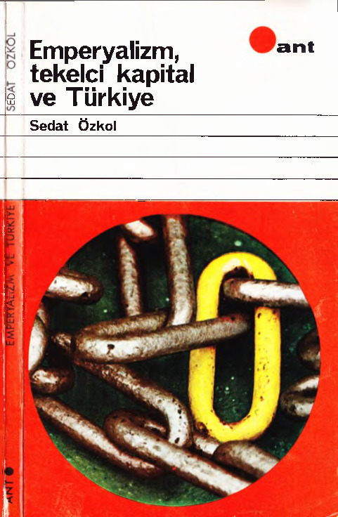Emperyalizm,Tekelci Kapital ve Türkiye Sedat Özkol 1970 116