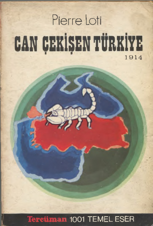Can Çekişen Türkiye 1914 Pierre loti 271 s