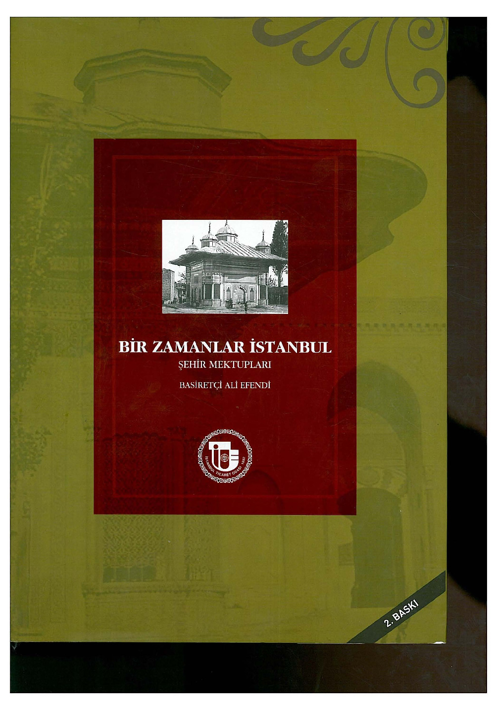 Bir Zamanlar İstanbul Şehir Mektubları -Besiretçi Ali Efendi 185