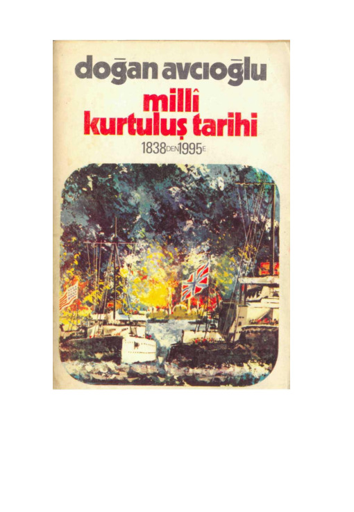 Milli Qurtuluş Tarixi 1838 Den 1995e Dek Doğan Avçıoğlu 1975 401
