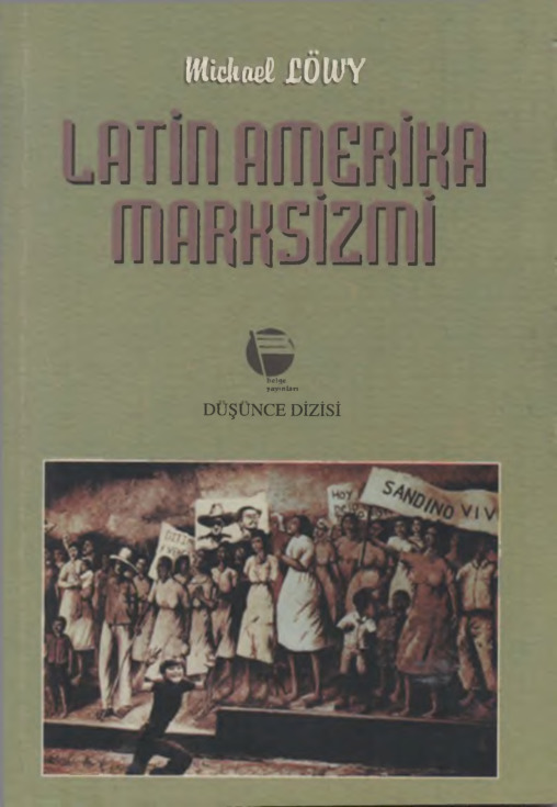 Latin Amerika Marksizmi Michael Löwy Irfan Cure 1983