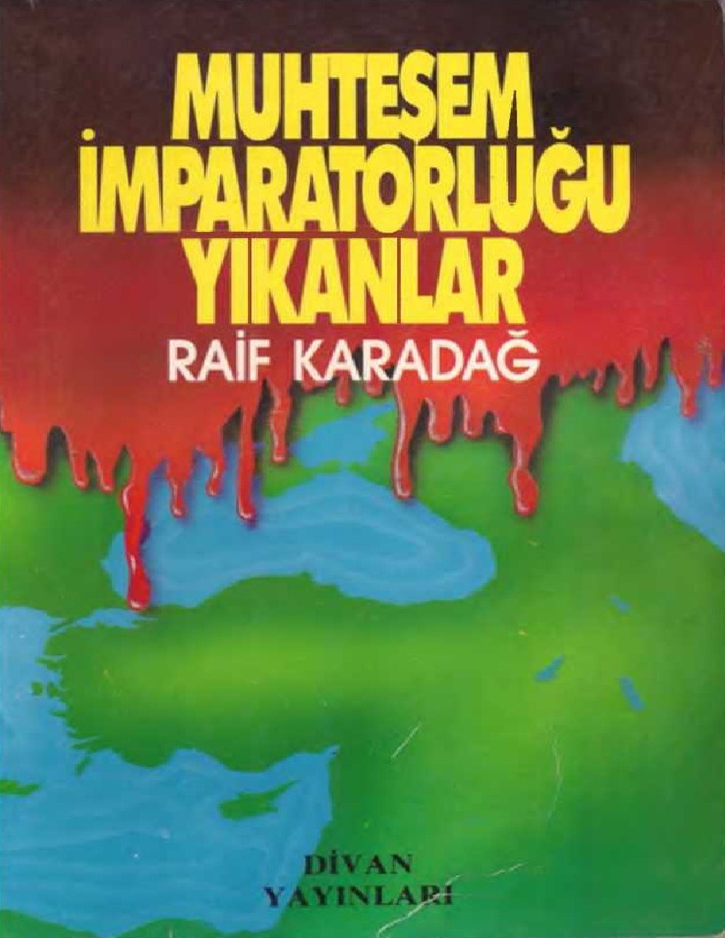 Möhteşem Impiraturluqu Yıkanlar Raif Qaradağ 1991 453s