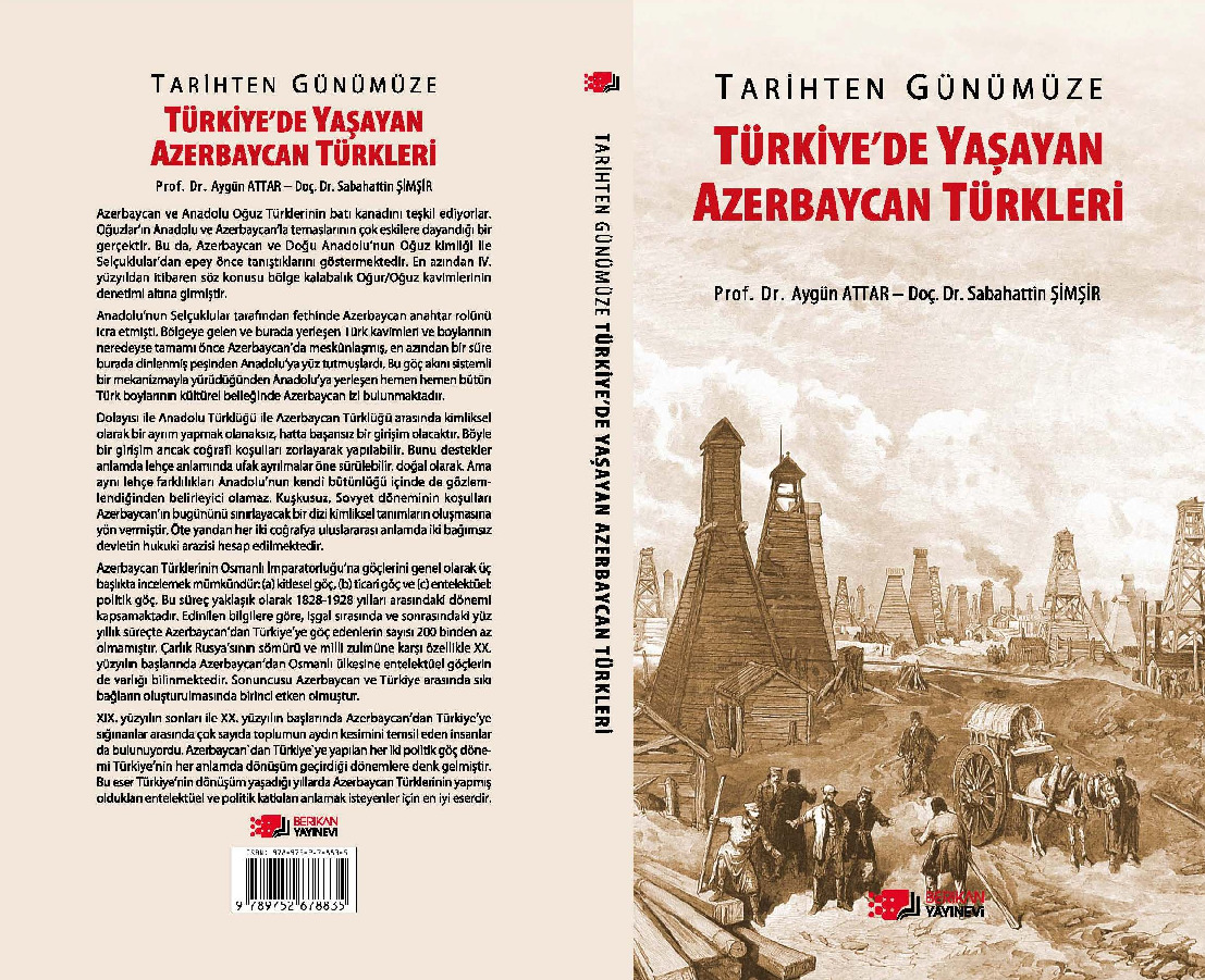 Tarixden Günümüze Türkiyede Yaşayan Azerbaycan Türkleri  Aygün Attar -Sebahetdin Şimşir. 2013 264s