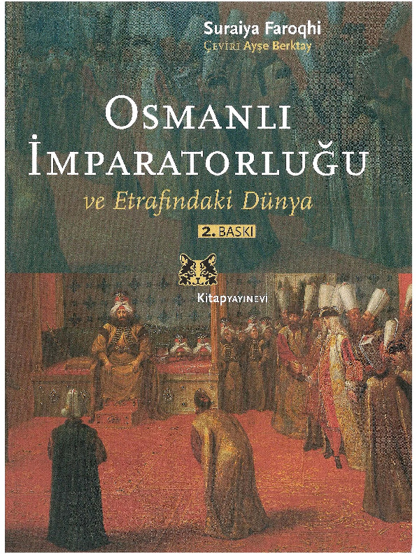 Osmanli Impiraturluğu Ve Çevresindeki Dünya Suraiya Faroqhi Ayşe Berktay 2010 379