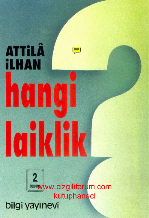 Hangi Laiklik- Attila İlxan -2001 222s