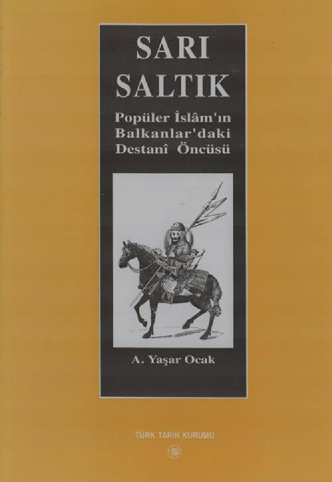 9537-Sari Saltiq-Balkanlarda Islam A. Yashar Ocaq 2002 172