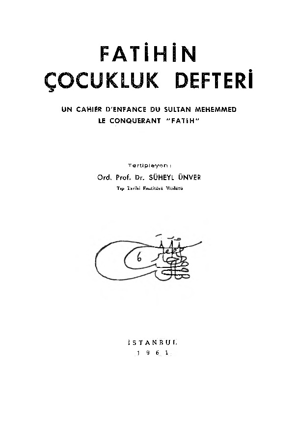 Fatihin Cocuqluq Defderi A. Süheyl Ünver -1961 17s