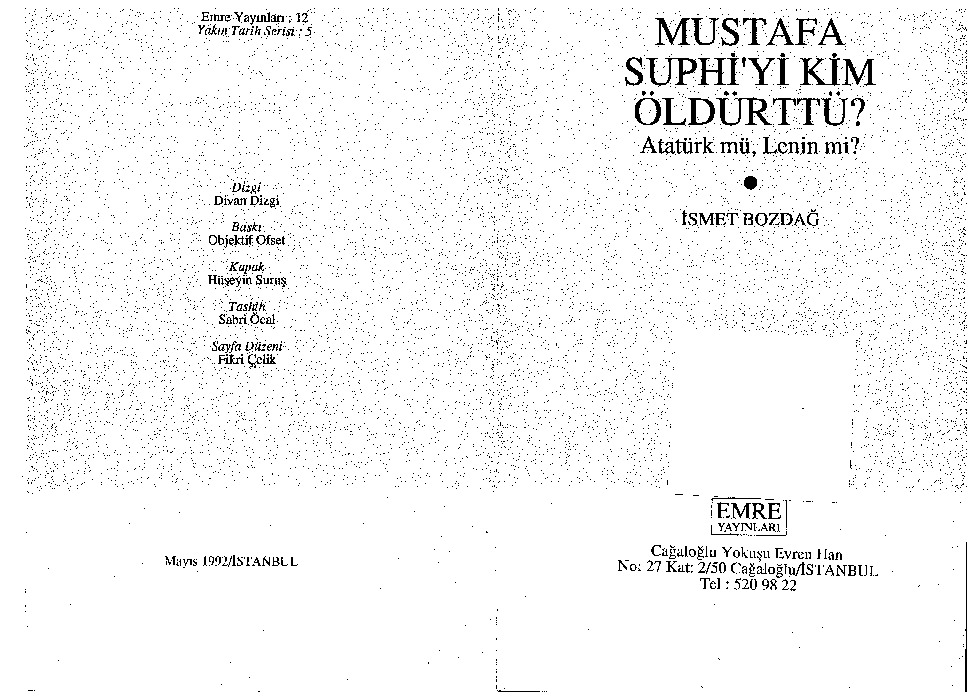 Mustafa Sübhiyi Kim Öldurtdu Atatürkmü Leninmi-Ismet Bozdağ 1992 172s