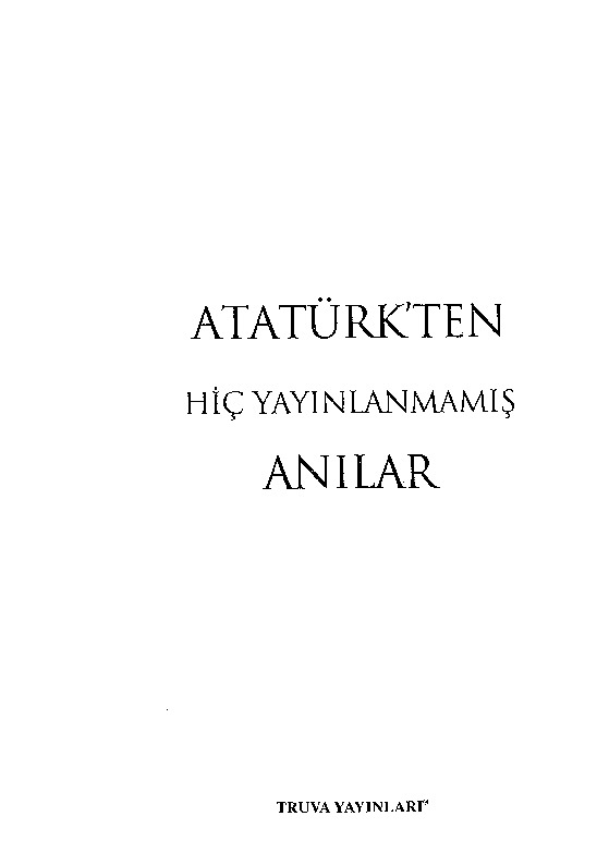 Atatürkden Hiç Yayınlanmamış Anılar Yurdaqul Yurdaqul - 239