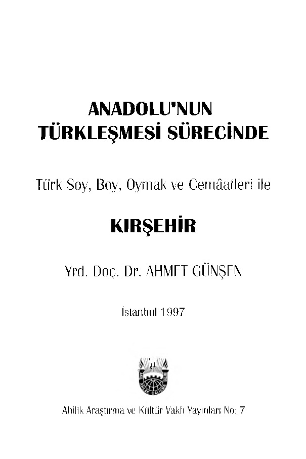 Anadolunun Türkleşmesi Sürecinde Toplumlari Ile Qırşehir Ahmed Günşen 1997 114