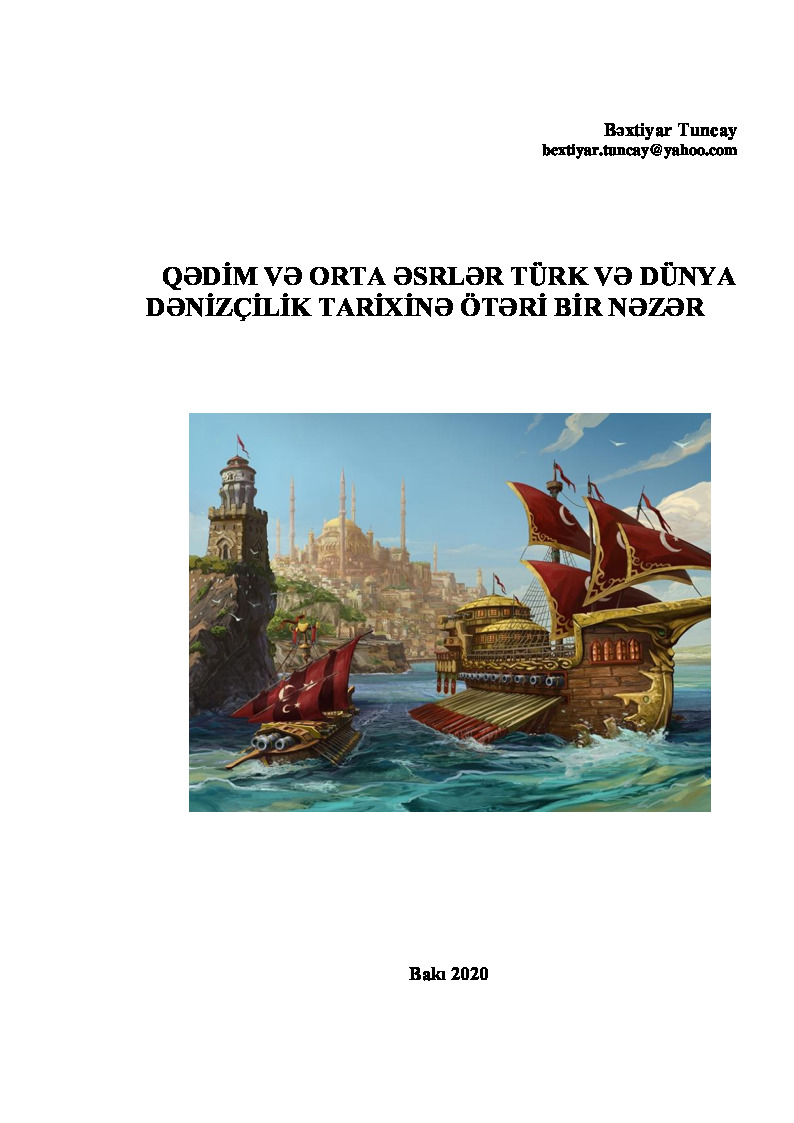 Qedim Ve Orta Esrler Türk Və Dünya Denizçilik Tarixine Öteri Bir Nezer Bextiyar Tuncay-2020  113s