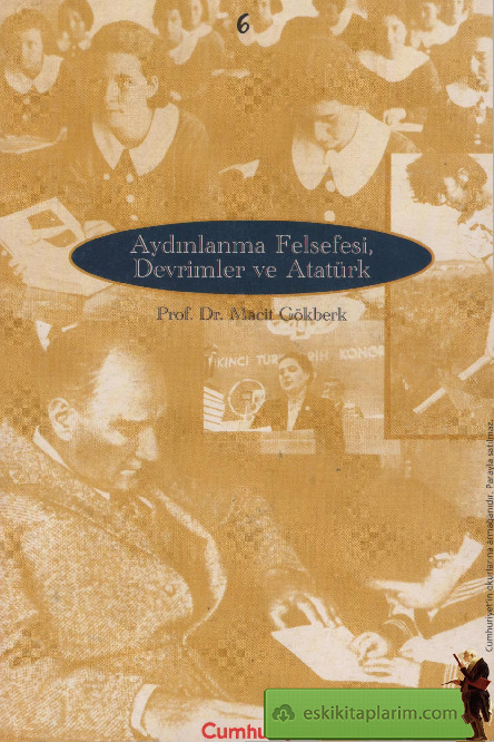 Aydınlanma Felsefesi, Devrimler Ve Atatürk-Macit Gökberk-1997-113s