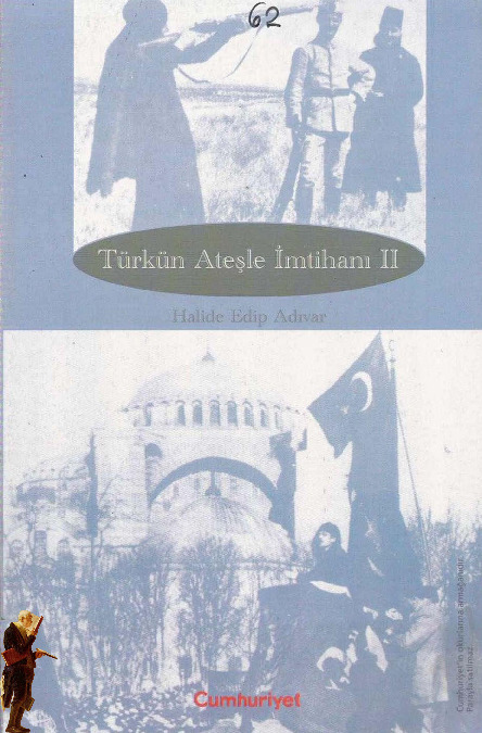 Türkün Ateşle Imtahanı-1-2-3-Xalide Edib Adıvar-1997-385s