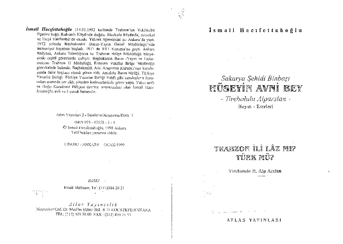 Sakaryalı Minbaşı Hüseyin Avnıbey-Tirebolulu Alparslan-Hayatı-Eserleri -Trabzon Ili Lazmı Türkmü-Tirebolulu H.Alparslan-1999-175s