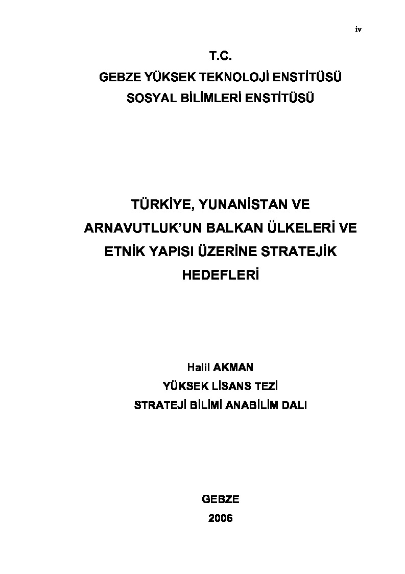 Türkiye Yunanistan Ve Arnavutluqun Balkan Ülkeleri Ve Etnik Yapısı Üzerine Stratejik Hedefleri-Xelil Akman-2006-295s