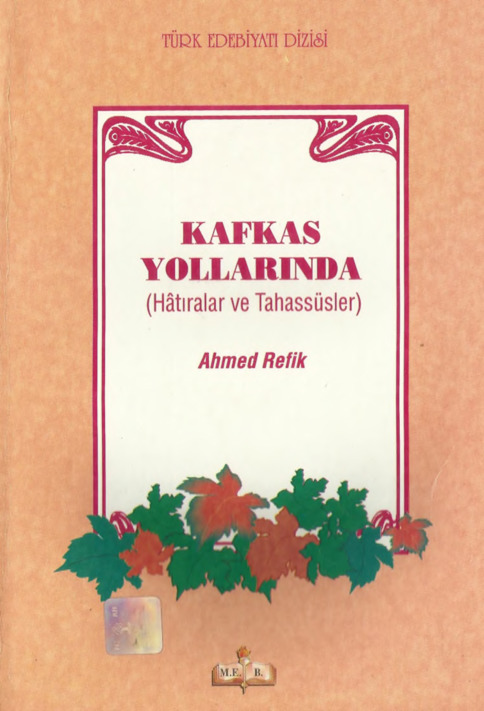Qafqaz Yollarında-Xatıralar Ve Tahassürler-Ahmed Refiq-2001-94s