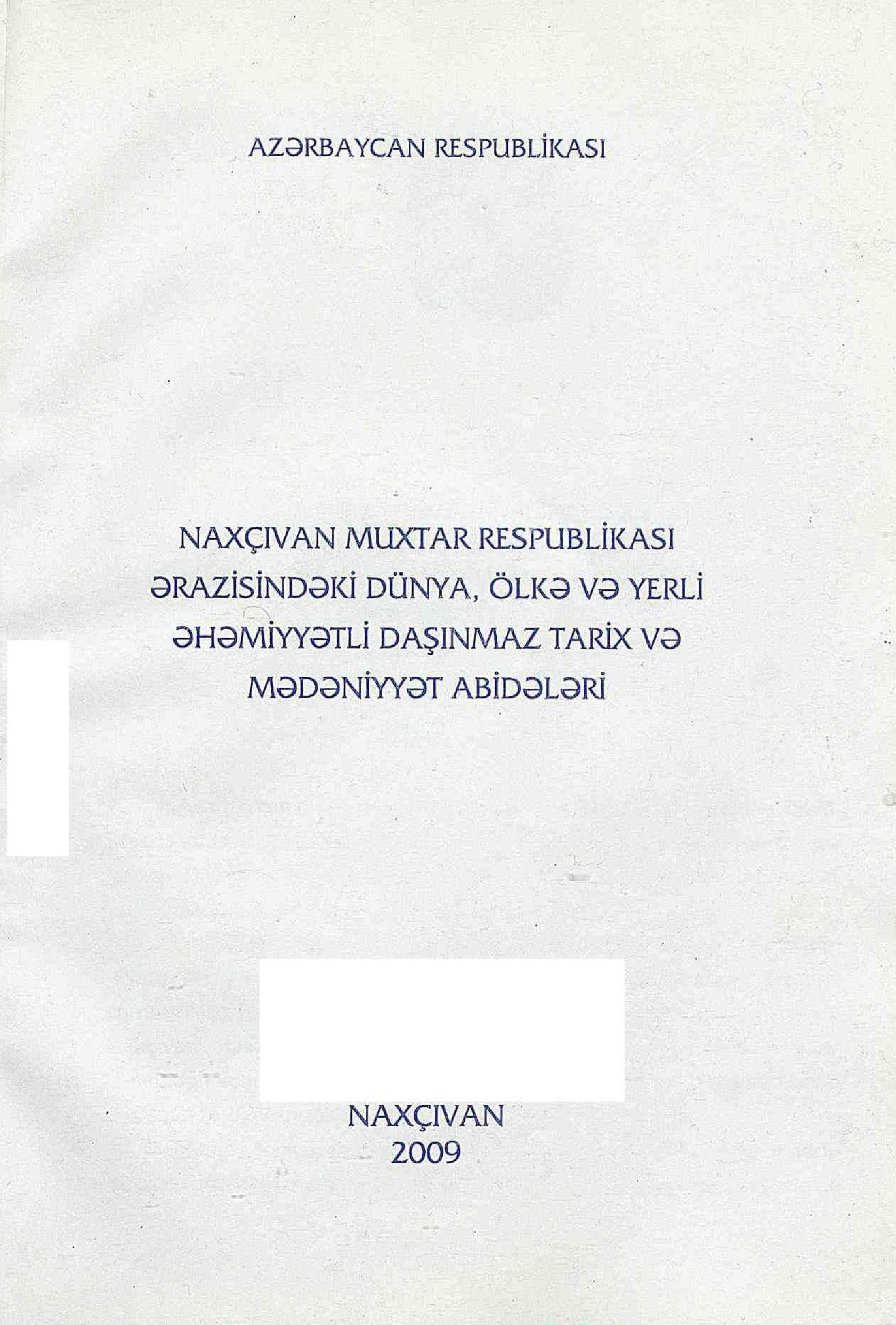 Naxçıvan Muxtar Rispublikasi Erazisindeki Dünya Ölke Ve Yerli Ehemmiyyetli Daşınmaz Tarix Ve Medeniyet Abideleri-2005-79s