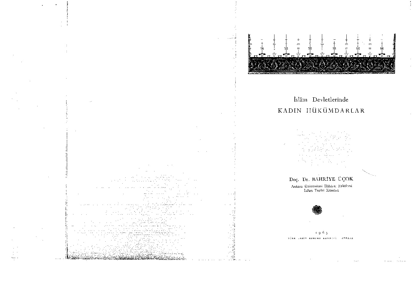 Islam Devletinde Qadın Hükümdarlar-Bahriye Üçoq-1965-208s