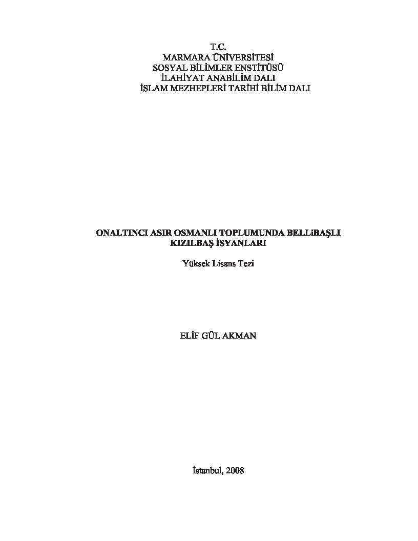 Onaltıncı Asır Osmanlı Toplumunda Bellibaslı Qızılbaş  Isyanları-Elif Gül Akman-2008-96s