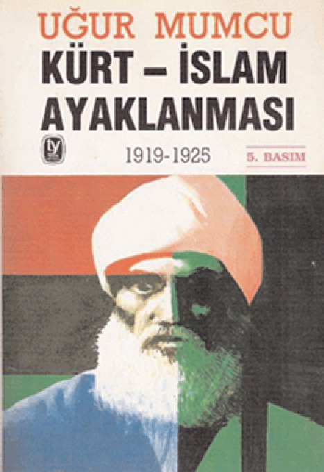 Kürd-İslam Ayaqlanması-1919-1925-Uğur Mumçu-1993-126s