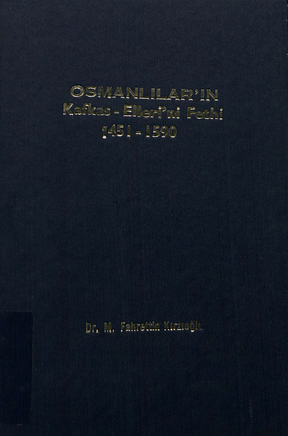 Osmanlıların Qafqaz Ellerini Fethi-1451-1590-Fexretdin Qırzıoğlu-1976-568