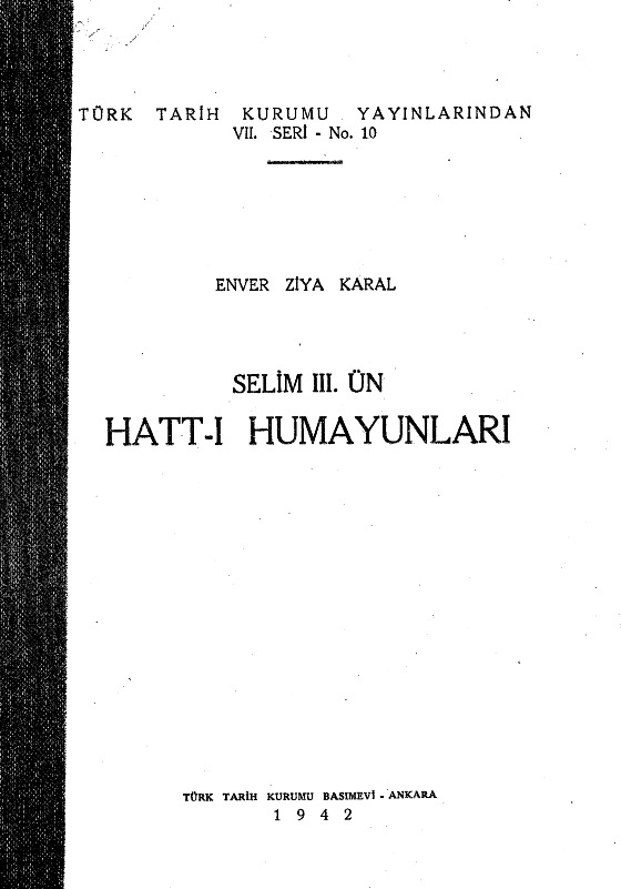 Selim III Ün Xatti Humayunları-Enver Ziya Karal-1942-182s