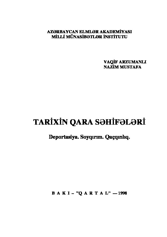 Tarixin Qara Sayfaları-Deporyasya-Soyqırım-Qaçqınlıq-Vaqif Arzumanlı-Nazim Mustafa-1998-218s