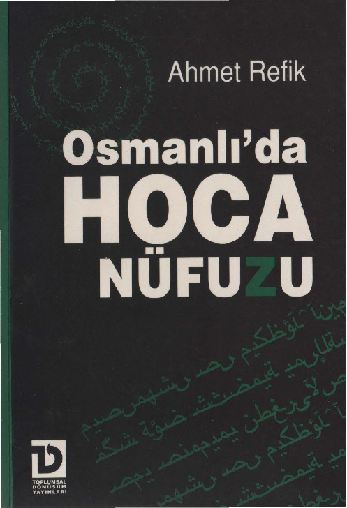 Osmanlıda Xoca Nifuzu-Ahmet Refik-1997-176s