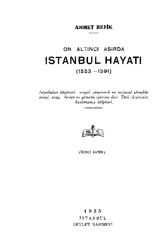 16. Asırda İstanbul Hayatı-1553-1591-Ahmed Refiq-1935-170s