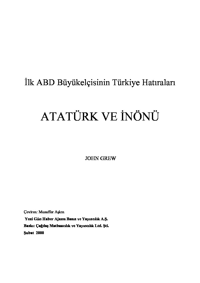 İlk ABD Böyükelçisinin Türkiye Xatıraları-Atatürk Ve İnönü-John Grew-Can Qrev- Çev-Muzaffer Aşqın 2000-100s