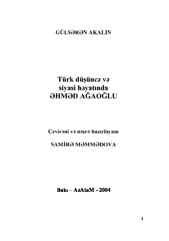 Türk Düşüncesinde Siyasi Hayatında Ahmed Ağaoğlu-Gülseren Akalın-Çev-Samire Memmedova-Baki-2004-138s