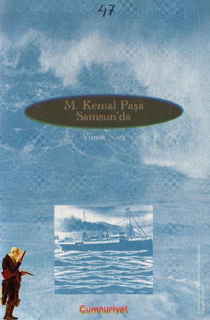 Mustafa Kemal Paşa Samsunda-Yunus Nadi-1998-124s