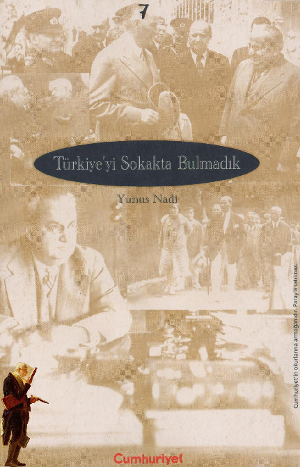 Türkiyeyi Sokakda Bulmadıq-Yunus Nadi-1997-145s