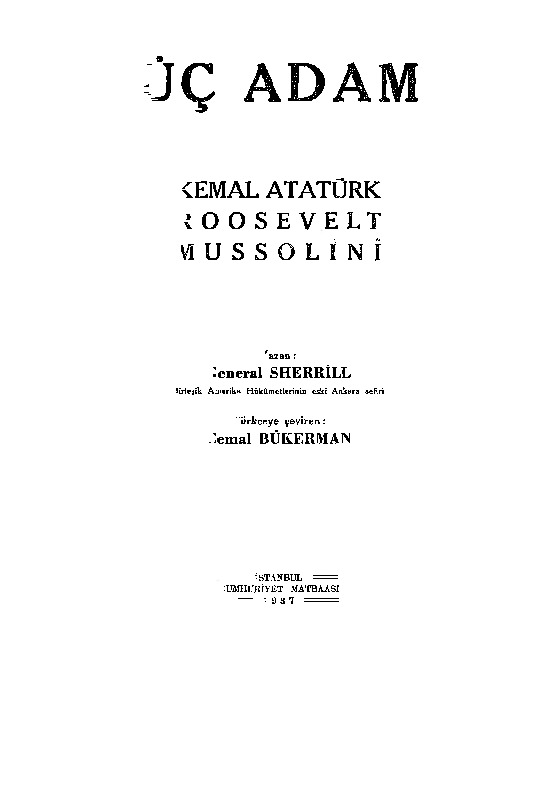 Üç Adam-Kemal Atatürk -Roosevelt-Mussolini General Sherrill-Çev-Cemal Bükerman-1937-308s