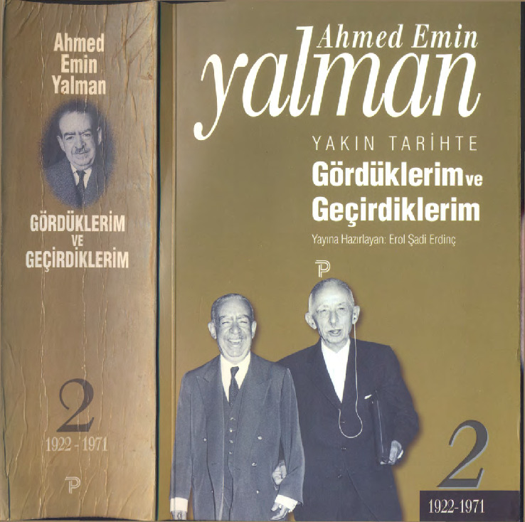 Yaxin Tarixde Gorduklerim Ve Gecirdiklerim 1 2 1888 1922 Ahmed Emin Yalman 1997 1916s