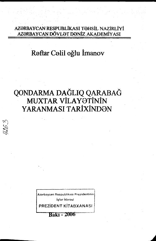 Qondarma Dağlıq Qarabağ Muxdar Vilayetinin Yaranmasi Tarixinden-Refdar Celiloğlu Imanov-2006-116s