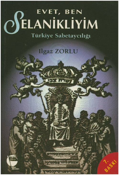 Evet-Ben Selanikliyim-Türkiye Sabetaycılığı-Ilqaz Zorlu-1998-233s