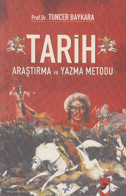Tarix Araşdırma Ve Yazma Metodu-Tuncer Bayqara-2007-180s