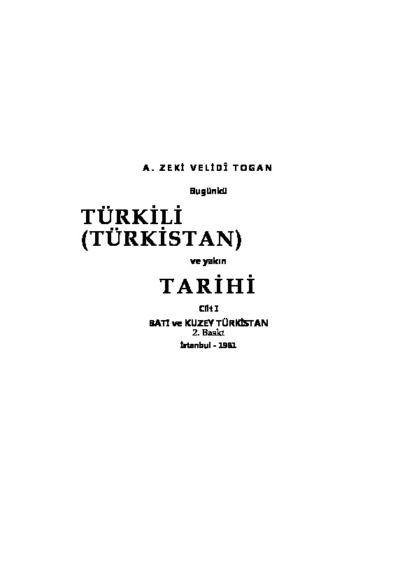 Bugünkü Türkeli (Türküstan) Ve Yakın Tarixi-1-Batı Ve Quzey Türküstan-Zeki Velidi Doğan-1981-926s