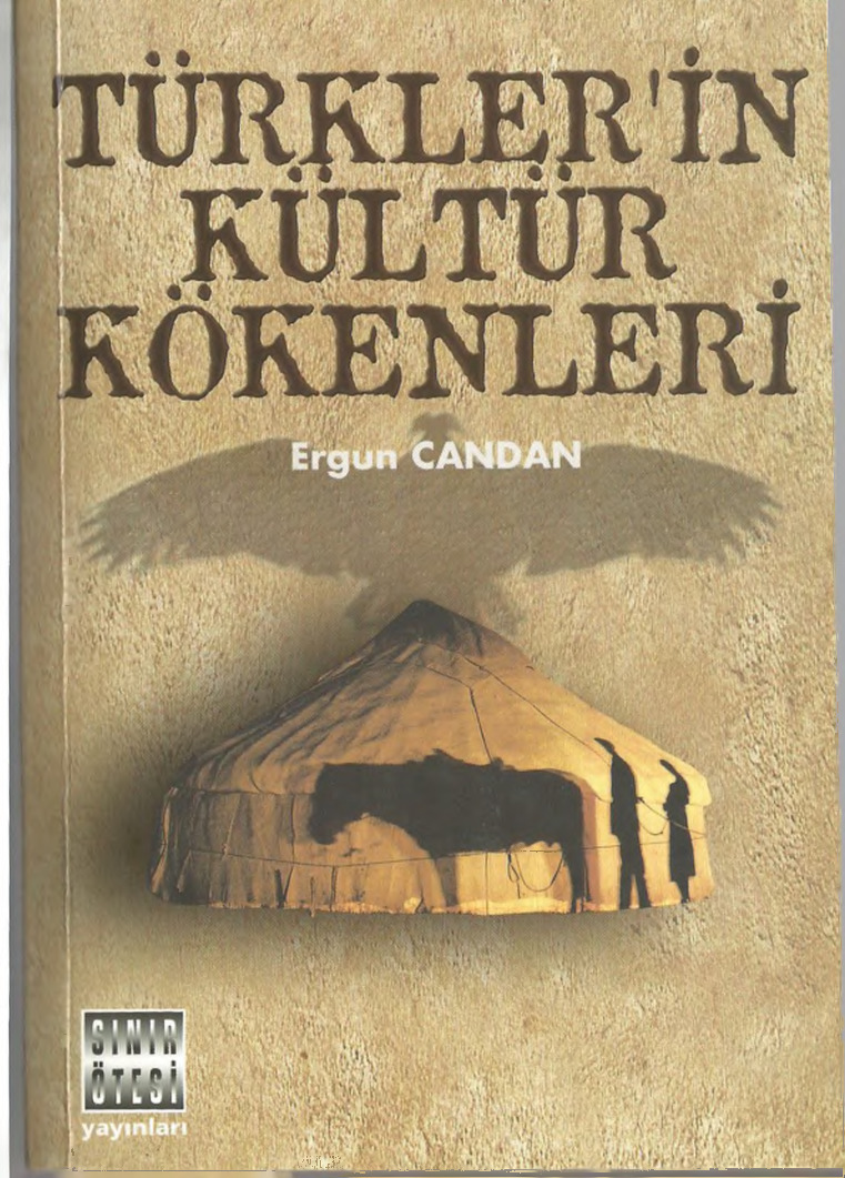 Türklerin Kültür Kökenleri-Ergun Candan-2011-582s