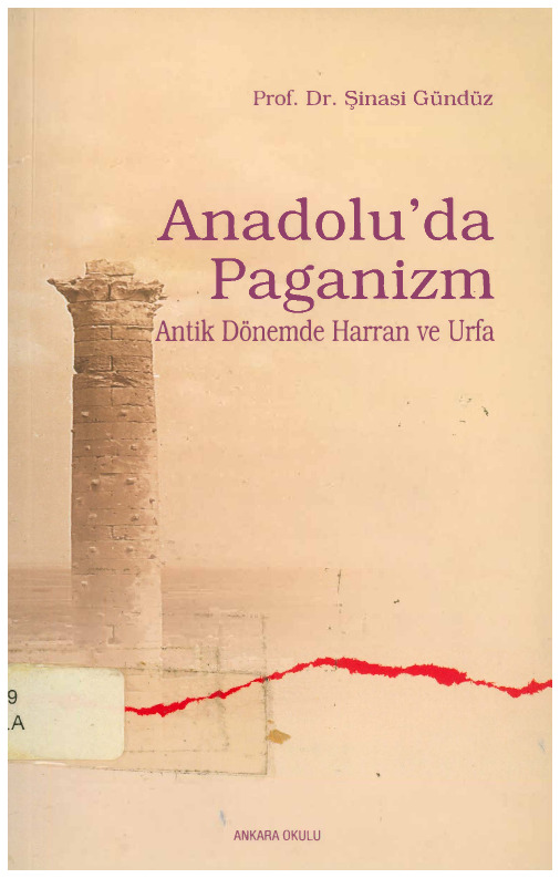Anadoluda Paqanizm-Antik Dönemde Harran Ve Urfa-Şinasi Gündüz-2005-144s